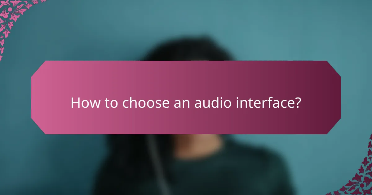 How to choose an audio interface?